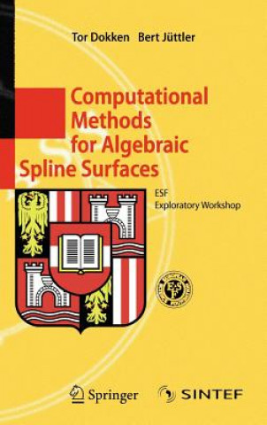 Kniha Computational Methods for Algebraic Spline Surfaces T. Dokken