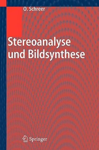 Książka Stereoanalyse und Bildsynthese Oliver Schreer