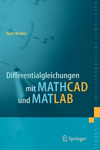 Книга Differentialgleichungen mit MATHCAD und MATLAB Hans Benker