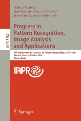 Carte Progress in Pattern Recognition, Image Analysis and Applications Alberto Sanfeliu