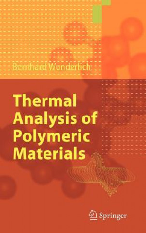 Carte Thermal Analysis of Polymeric Materials Bernhard Wunderlich