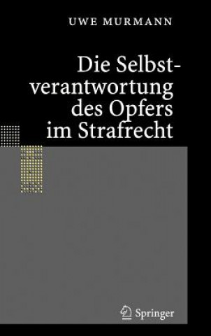 Könyv Selbstverantwortung DES Opfers Im Strafrecht U. Murmann