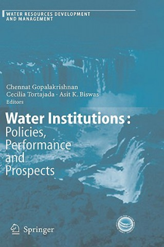 Kniha Water Institutions: Policies, Performance and Prospects Gopalakrishnan Chennat