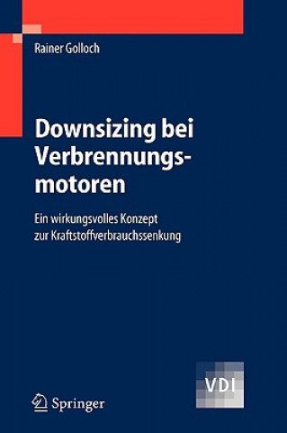 Kniha Downsizing Bei Verbrennungsmotoren Rainer Golloch