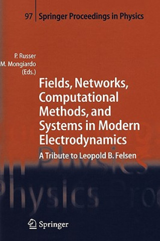 Książka Fields, Networks, Computational Methods, and Systems in Modern Electrodynamics Peter Russer