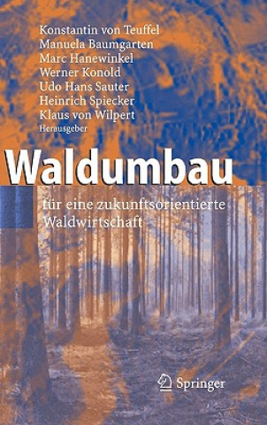 Kniha Waldumbau Konstantin von Teuffel