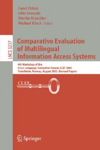 Könyv Comparative Evaluation of Multilingual Information Access Systems Julio Gonzalo