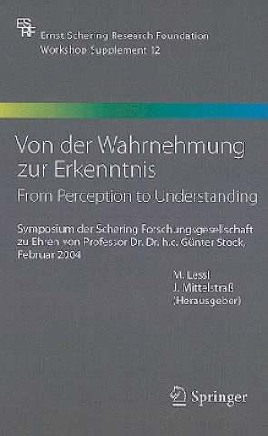Carte Von Der Wahrnehmung Zur Erkenntnis - from Perception to Understanding Monika Lessl