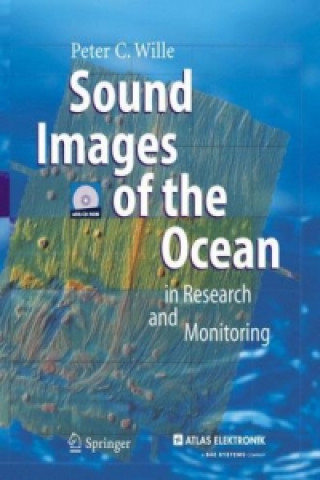 Kniha Sound Images of the Ocean in Research and Monitoring, w. CD-ROM Peter C. Wille