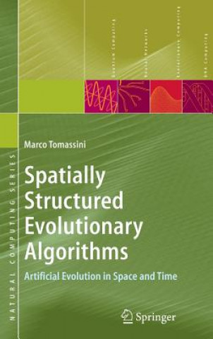 Book Spatially Structured Evolutionary Algorithms Marco Tomassini