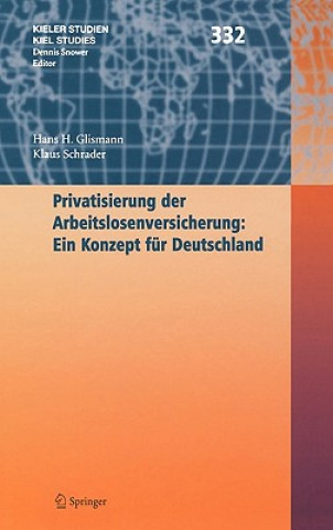 Könyv Privatisierung Der Arbeitslosenversicherung Hans H. Glismann
