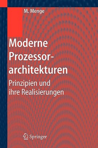 Könyv Moderne Prozessorarchitekturen Matthias Menge
