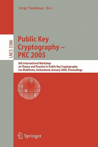 Książka Public Key Cryptography - PKC 2005 Serge Vaudenay