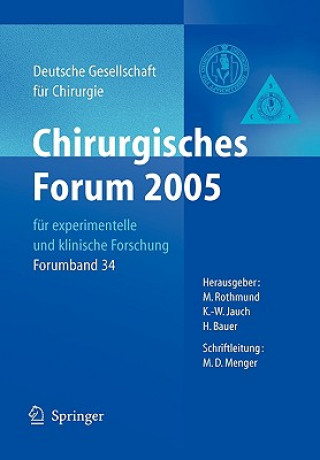 Książka Chirurgisches Forum 2005 Fur Experimentelle Und Klinische Forschung Matthias Rothmund