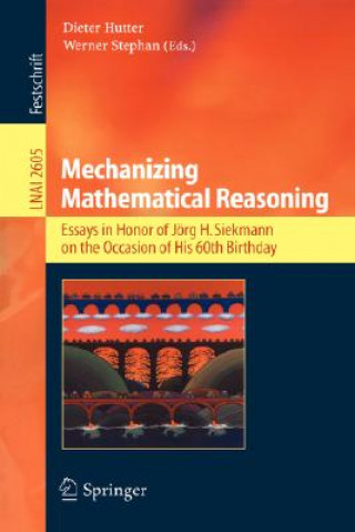 Kniha Mechanizing Mathematical Reasoning D. Hutter