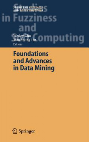 Książka Foundations and Advances in Data Mining W. Chu