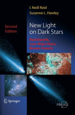 Kniha New Light on Dark Stars I. N. Reid