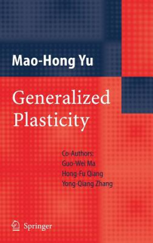 Kniha Generalized Plasticity Mao-Hong Yu