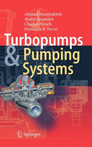 Kniha Turbopumps and Pumping Systems Andre Jaumotte