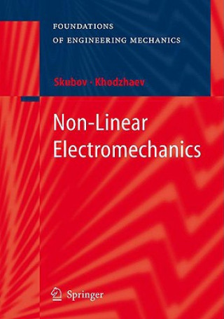 Kniha Non-Linear Electromechanics Dmitriy Y. Skubov