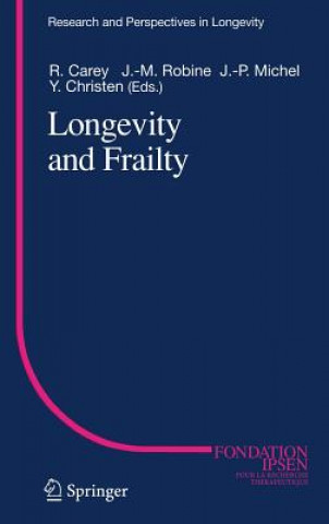 Könyv Longevity and Frailty J. R. Carey
