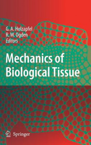 Βιβλίο Mechanics of Biological Tissue Gerhard A. Holzapfel