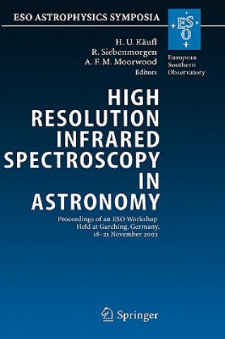 Könyv High Resolution Infrared Spectroscopy in Astronomy Hans Ulrich Käufl