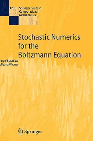 Kniha Stochastic Numerics for the Boltzmann Equation Sergej Rjasanow