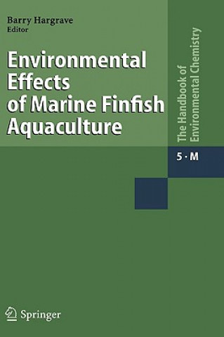 Kniha Environmental Effects of Marine Finfish Aquaculture B. Hargrave