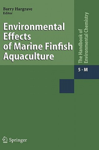 Książka Environmental Effects of Marine Finfish Aquaculture B. Hargrave