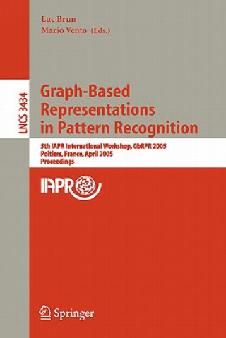 Kniha Graph-Based Representations in Pattern Recognition Luc Brun
