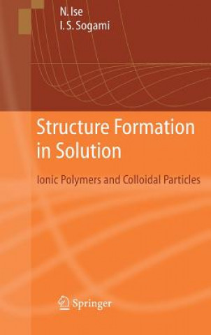 Carte Structure Formation in Solution Norio Ise