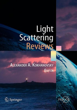 Kniha Light Scattering Reviews Alexander A. Kokhanovsky