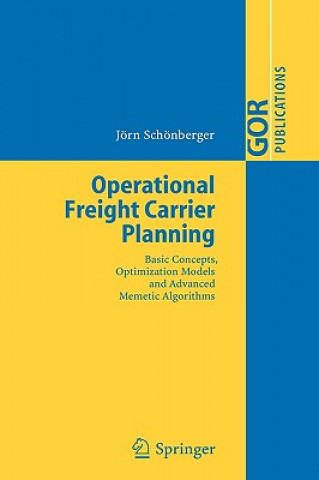 Книга Operational Freight Carrier Planning Jörn Schönberger