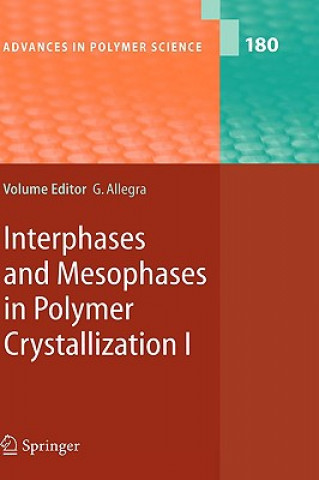Kniha Interphases and Mesophases in Polymer Crystallization I Giuseppe Allegra
