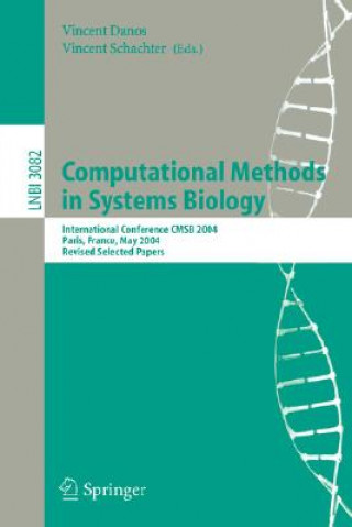 Carte Computational Methods in Systems Biology Vincent Danos