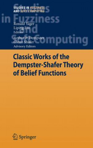Könyv Classic Works of the Dempster-Shafer Theory of Belief Functions Arthur P. Dempster
