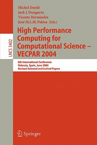 Könyv High Performance Computing for Computational Science - VECPAR 2004 Michel Daydé