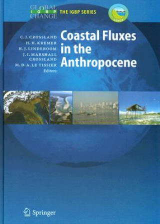 Carte Coastal Fluxes in the Anthropocene Christopher J. Crossland