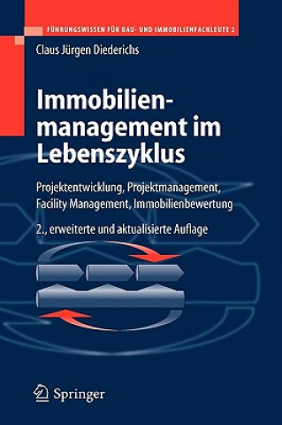 Kniha Immobilienmanagement Im Lebenszyklus Claus J. Diederichs
