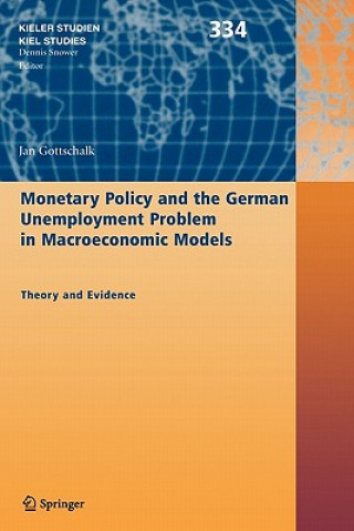 Книга Monetary Policy and the German Unemployment Problem in Macroeconomic Models Jan Gottschalk