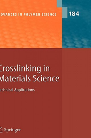 Könyv Crosslinking in Materials Science B. Ameduri