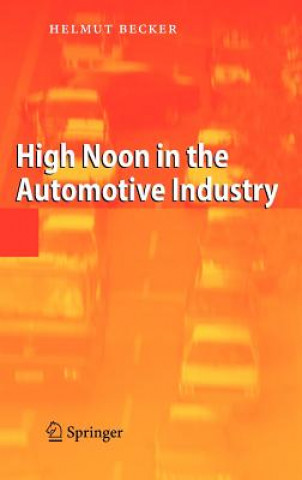 Carte High Noon in the Automotive Industry Helmut Becker