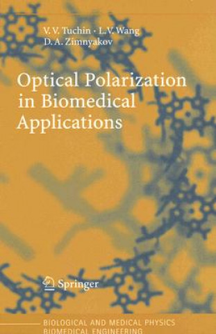 Carte Optical Polarization in Biomedical Applications Valery V. Tuchin