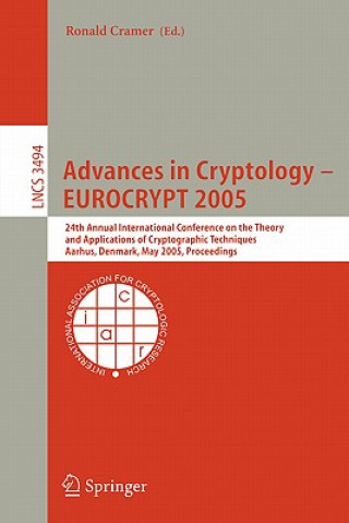 Könyv Advances in Cryptology - EUROCRYPT 2005 Ronald Cramer