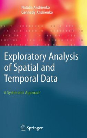 Carte Exploratory Analysis of Spatial and Temporal Data N. Andrienko