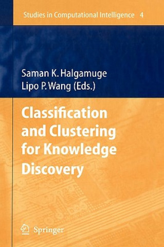 Buch Classification and Clustering for Knowledge Discovery Saman K. Halgamuge