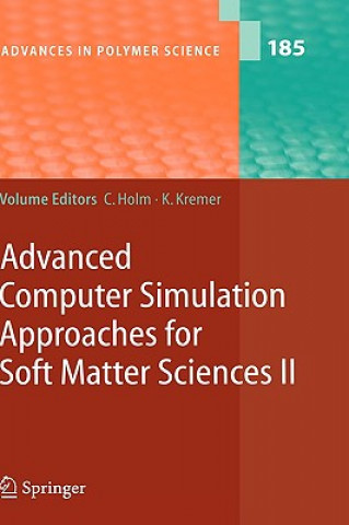 Kniha Advanced Computer Simulation Approaches for Soft Matter Sciences II Christian Holm