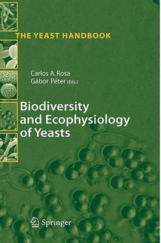 Книга Biodiversity and Ecophysiology of Yeasts Carlos A. Rosa