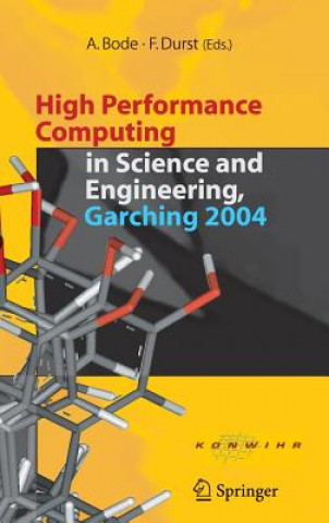 Book High Performance Computing in Science and Engineering, Garching 2004 A. Bode